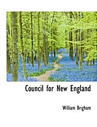 Council for New England (Paperback)