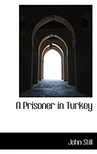 A Prisoner in Turkey (Hardcover)