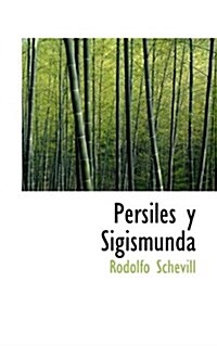 Persiles y Sigismunda (Hardcover)