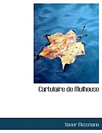 Cartulaire de Mulhouse (Paperback)