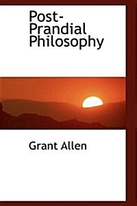Post-Prandial Philosophy (Hardcover)