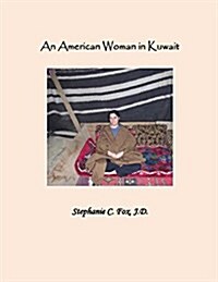 An American Woman in Kuwait (Paperback)