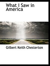 What I Saw in America (Hardcover)