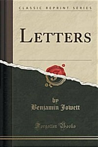 Letters (Classic Reprint) (Paperback)