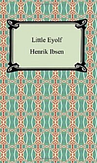 Little Eyolf (Paperback)