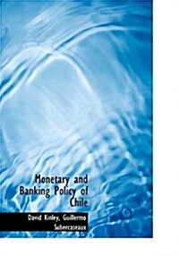 Monetary and Banking Policy of Chile (Hardcover)