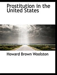 Prostitution in the United States (Hardcover)