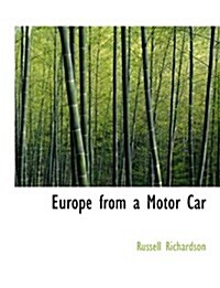 Europe from a Motor Car (Hardcover)