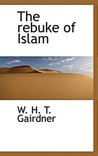 The Rebuke of Islam (Hardcover)