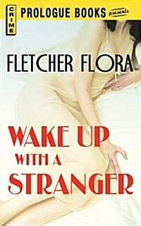Wake Up with a Stranger (Paperback)