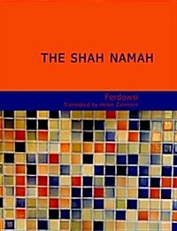 The Shah Namah (Paperback)