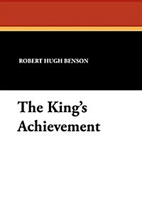 The Kings Achievement (Paperback)