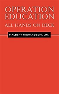 Operation Education: All Hands on Deck (Paperback)
