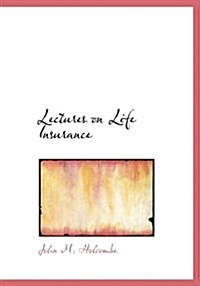 Lectures on Life Insurance (Hardcover)