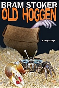 Old Hoggen: A Mystery (Paperback)