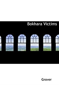 Bokhara Victims (Hardcover)