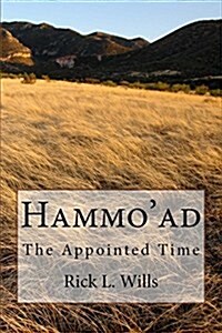 Hammoad: The Appointed Time (Paperback)