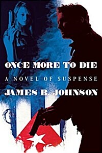 Once More to Die: A Novel of Suspense (Paperback)