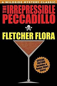 The Irrepressible Peccadillo (Paperback)