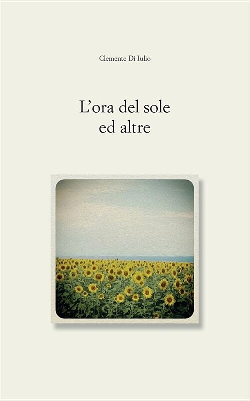 LOra del Sole, Ed Altre (Paperback)