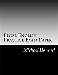Legal English Practice Exam Paper: Legal English Exercise Book (Paperback)