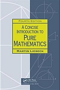 A Concise Introduction to Pure Mathematics (Paperback, 4)