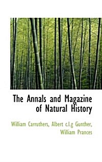 The Annals and Magazine of Natural History (Paperback)