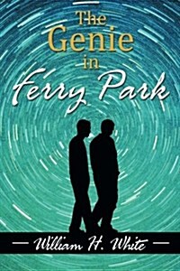 The Genie in Ferry Park: An Odyssey (Paperback)