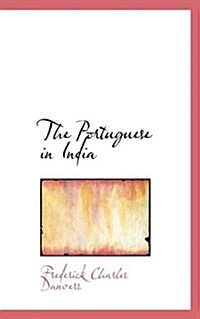 The Portuguese in India (Hardcover)