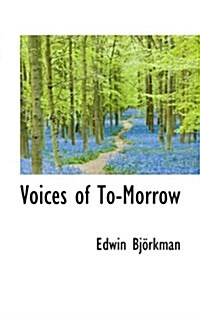 Voices of To-Morrow (Hardcover)