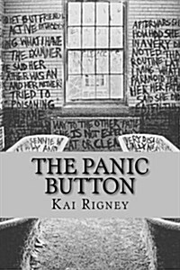 The Panic Button: And Other Stories and Poems (Paperback)