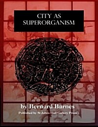 City as Superorganism (Paperback)