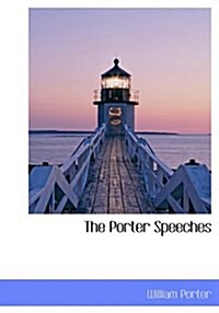 The Porter Speeches (Hardcover)
