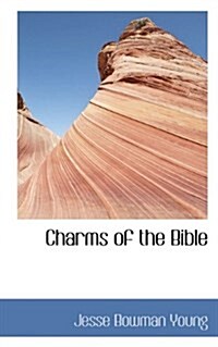 Charms of the Bible (Paperback)