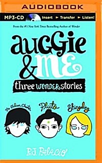 Auggie & Me: Three Wonder Stories (MP3 CD)