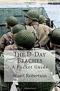 The D-Day Beaches: A Pocket Guide (Paperback)