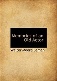 Memories of an Old Actor (Hardcover)