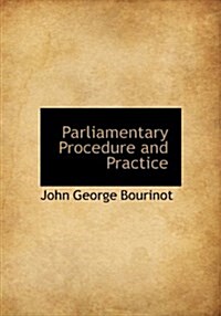 Parliamentary Procedure and Practice (Hardcover)