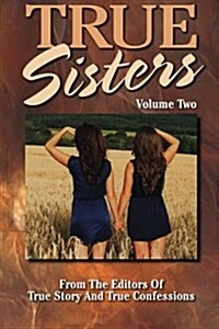 True Sisters Volume 2 (Paperback)