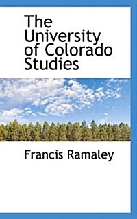 The University of Colorado Studies (Paperback)