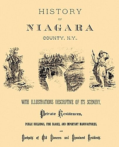 History of Niagara County, N.Y., 1878 (Paperback)