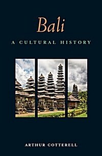 Bali: A Cultural History (Paperback)