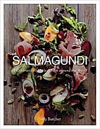Salmagundi: A Celebration of Salads from Around the World (Paperback)