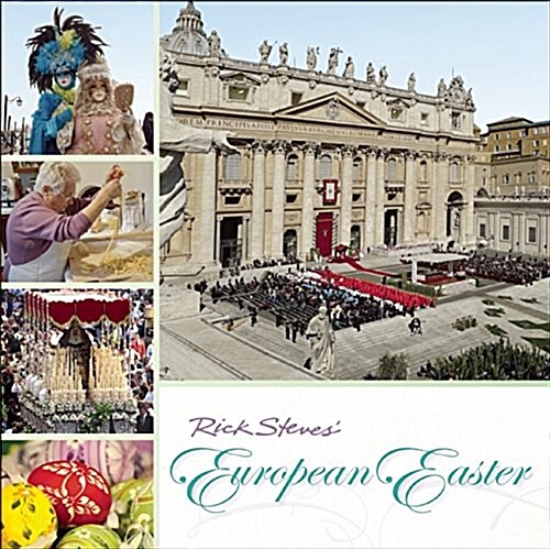 Rick Steves European Easter (Paperback)