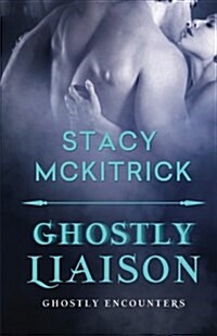 Ghostly Liaison (Paperback)