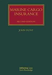 Marine Cargo Insurance (Hardcover, 2 ed)