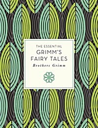 The Essential Grimms Fairy Tales (Paperback)