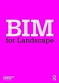 BIM for Landscape (Hardcover)