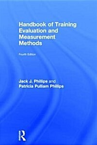 Handbook of Training Evaluation and Measurement Methods (Hardcover, 4 ed)