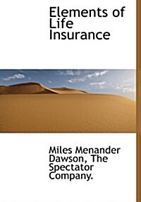 Elements of Life Insurance (Hardcover)